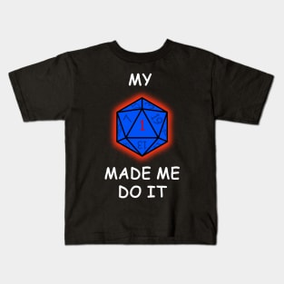 My critical fail made me do it - blue Kids T-Shirt